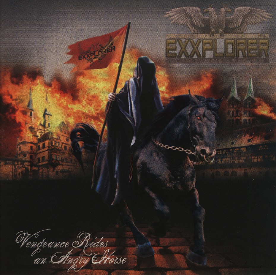 EXXPLORER (US) / Vengeance Rides An Angry Horse