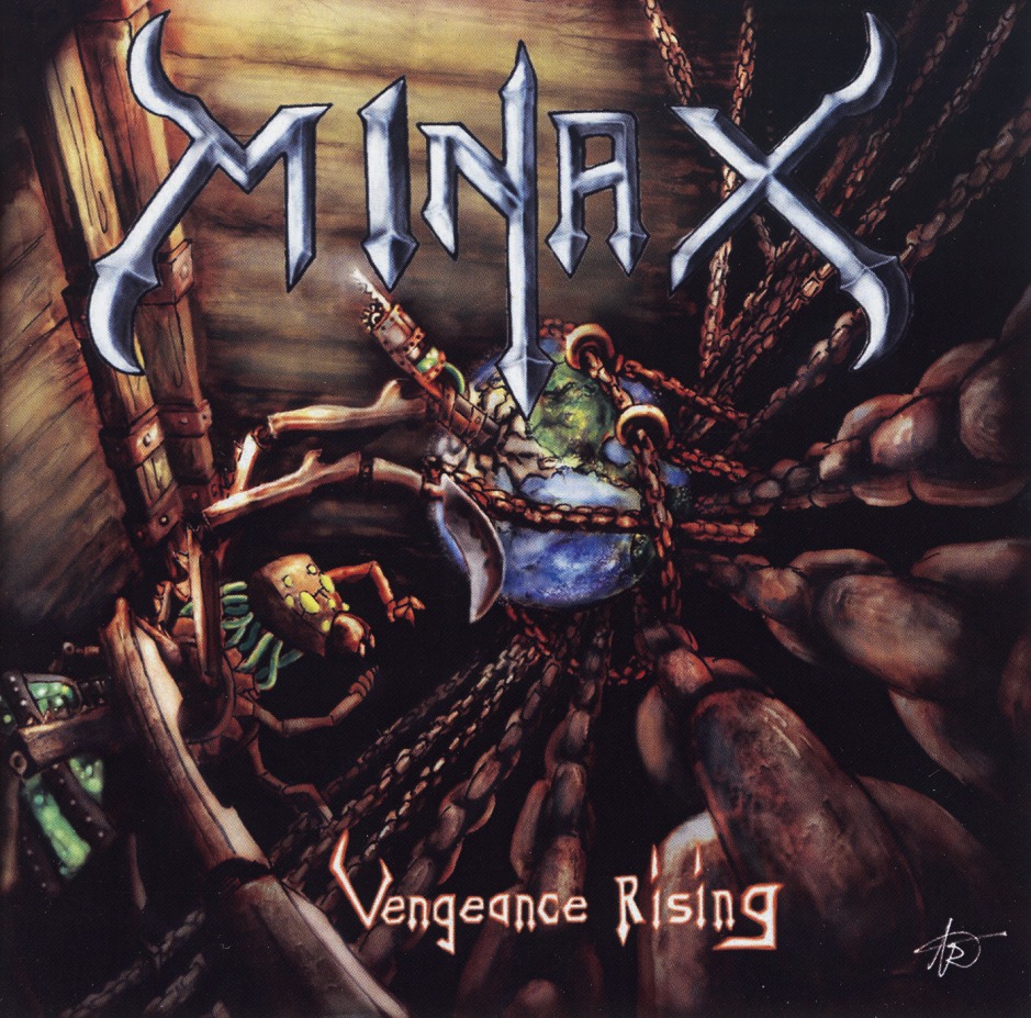 MINAX (Canada) / Vengeance Rising
