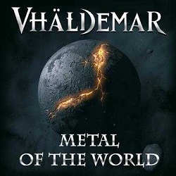 VHALDEMAR (Spain) / Metal Of The World (original edition)