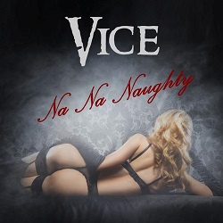 VICE (US) / Na Na Naughty