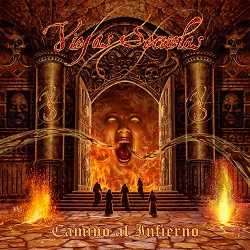 VIEJAS SECUELAS (Spain) / Camino Al Infierno