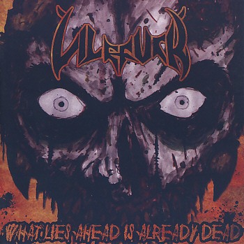 VILEFUCK(Sweden) / What Lies Ahead Is Already Dead
