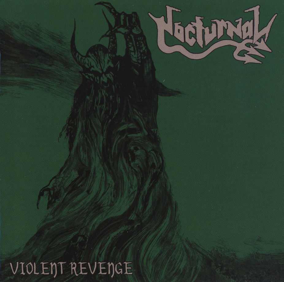 NOCTURNAL (Germany) / Violent Revenge