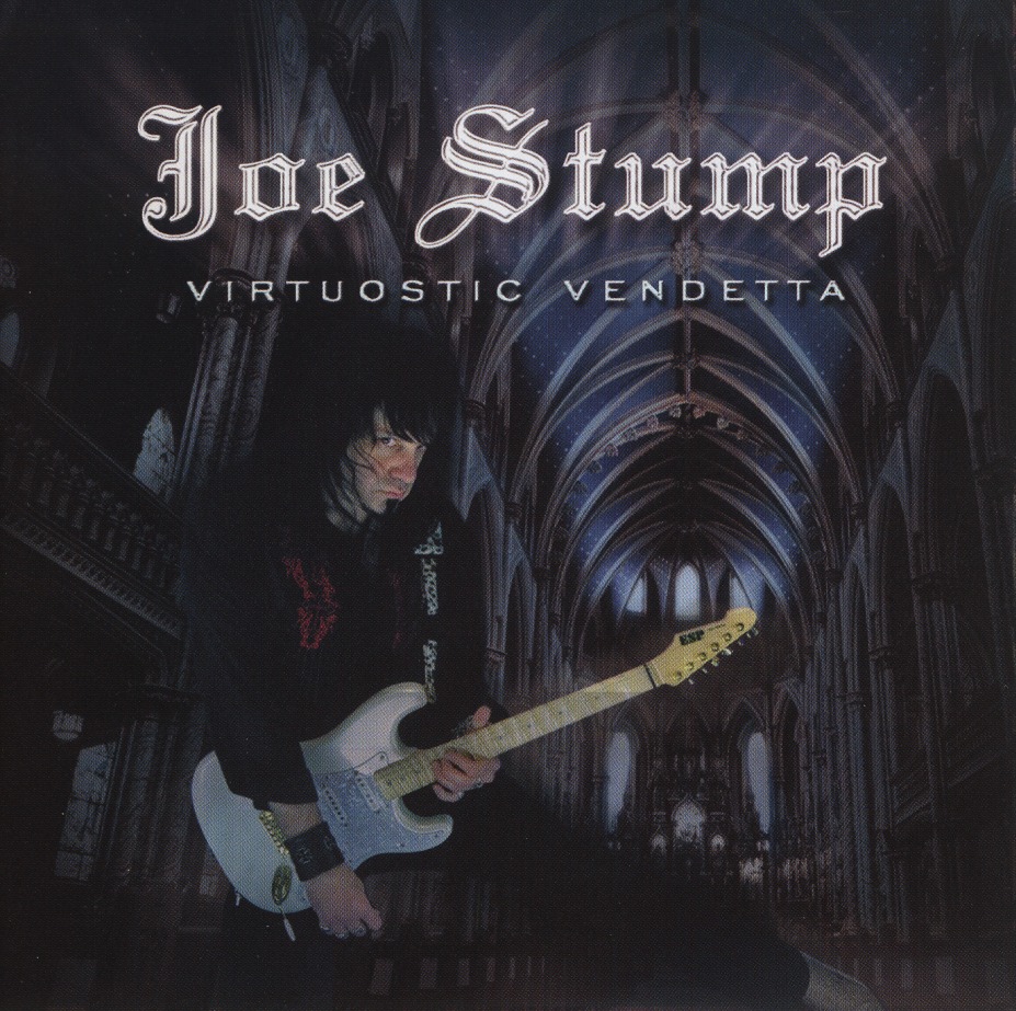 JOE STUMP (US) / Virtuostic Vendetta