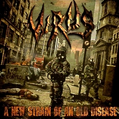 VIRUS (UK) / A New Strain Of An Old Disease + 1