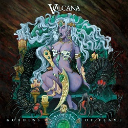 VOLCANA (US) / Goddess Of Flame