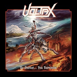 VOLTAX (Mexico) / No Retreat... You Surrender