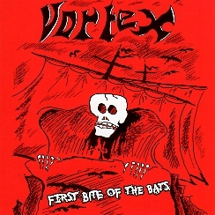 VORTEX (Netherlands) / First Bite Of The Bats