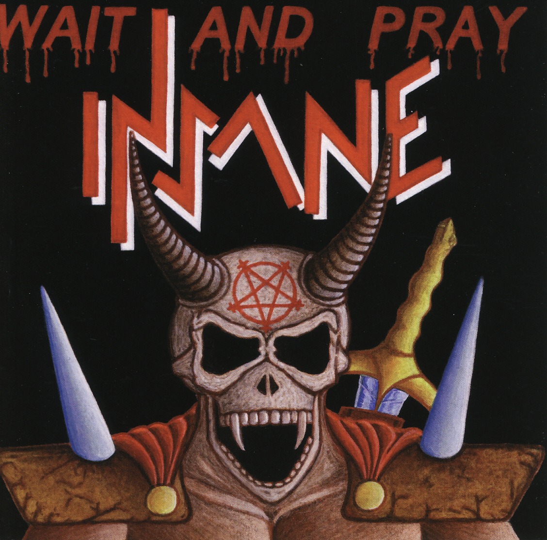 INSANE (Italy) / Wait And Pray