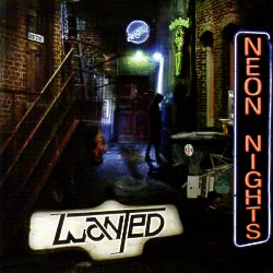 W.A.N.T.E.D. (Greece) / Neon Nights