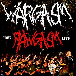 WARGASM (US) / Rawgasm: Live In Boston