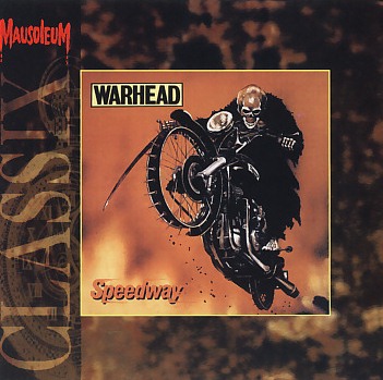 WARHEAD (Belgium) / Speedway (Mausoleum Classix)