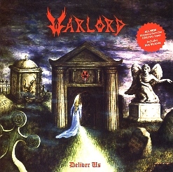 WARLORD (US) / Deliver Us (2013 reissue)