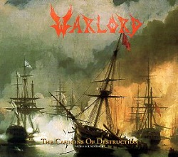 WARLORD (US) / The Cannons Of Destruction (2015 reissue)