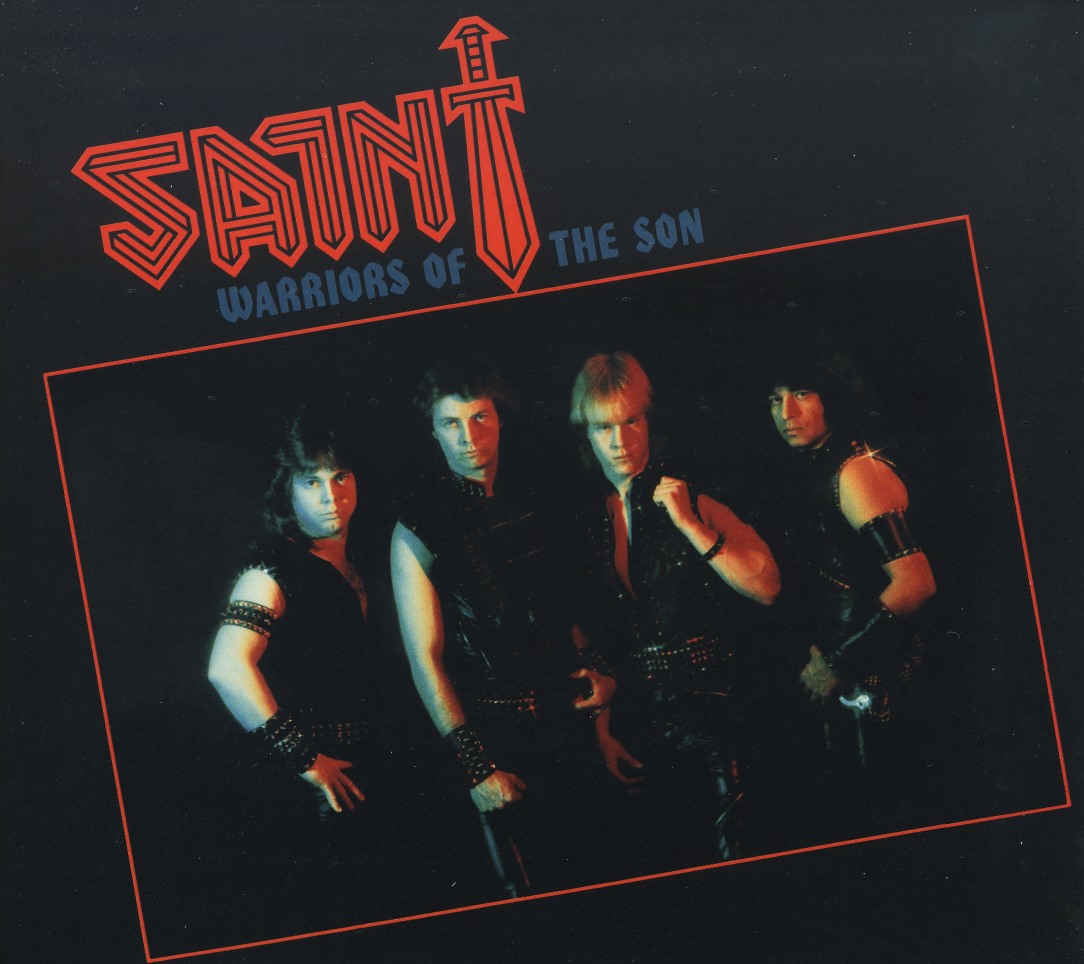 SAINT (US) / Warriors Of The Son (2011 reissue)