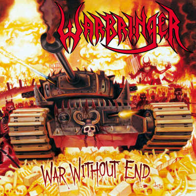 WARBRINGER (US) / War Without End