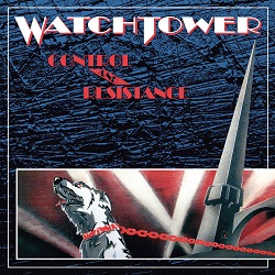 WATCHTOWER (US) / Control And Resistance