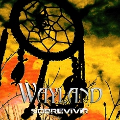 WAYLAND (Spain) / Sobrevivir