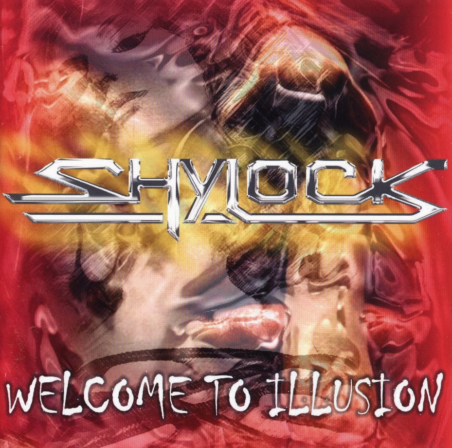 SHYLOCK (Germany) / Welcome To Illusion