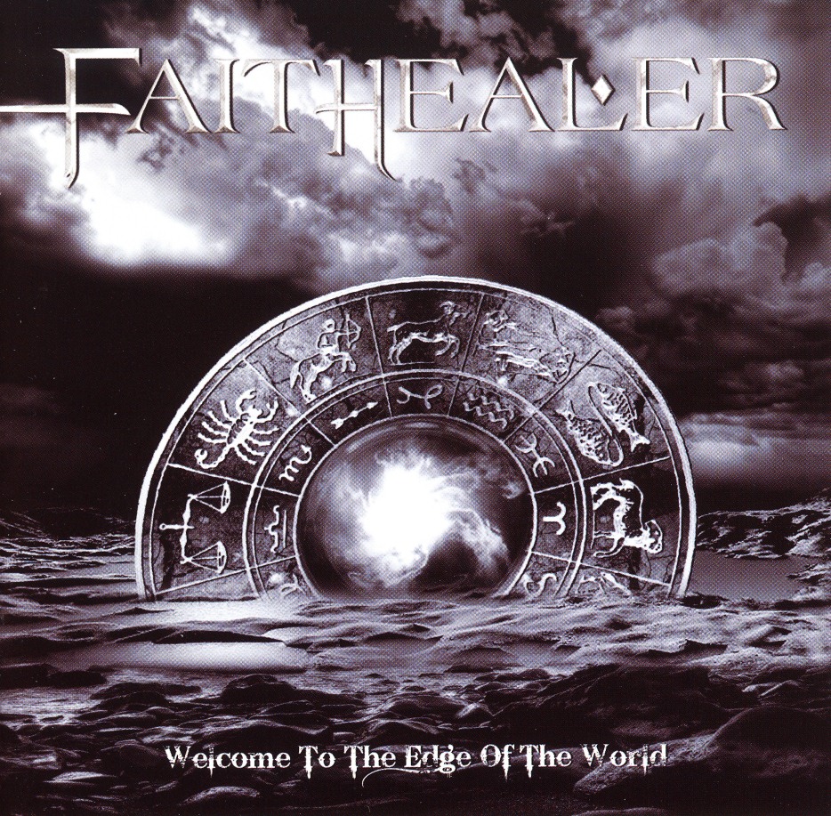 FAITHEALER (US) / Welcome To The Edge Of The World