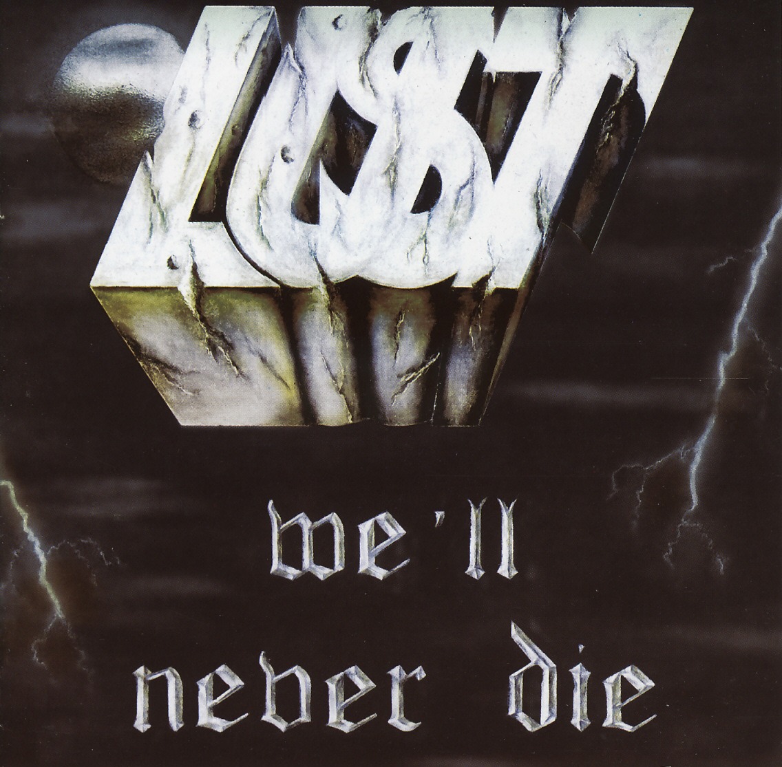 LUST (France) / We'll Never Die + 6