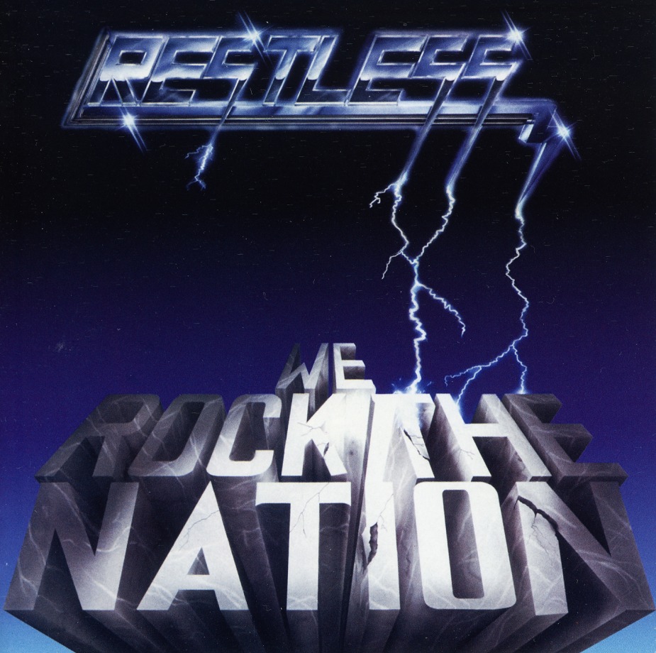 RESTLESS (Germany) / We Rock The Nation + Heartattack