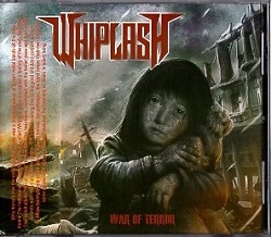 WHIPLASH (Indonesia) / War Of Terror