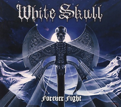 WHITE SKULL (Italy) / Forever Fight