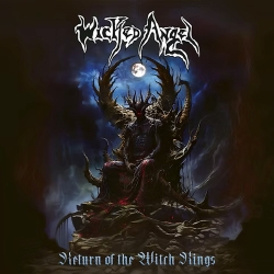 WICKED ANGEL (US) / Return Of The Witch Kings