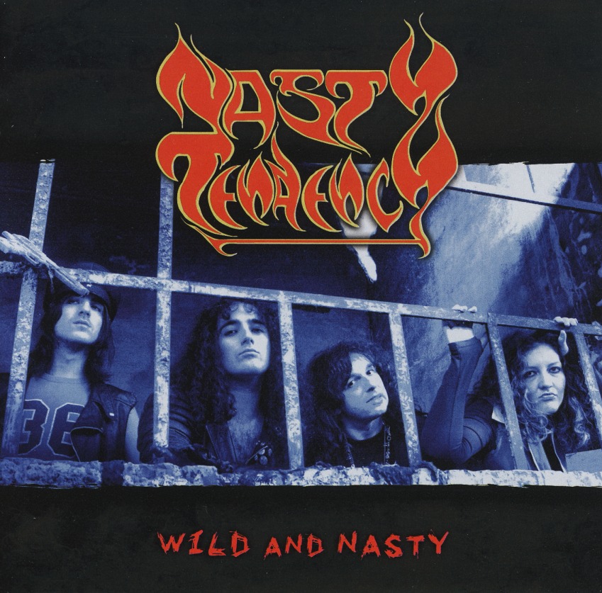 NASTY TENDENCY (Italy) / Wild And Nasty