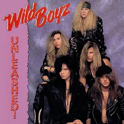 WILD BOYZ (US) / Unleashed!
