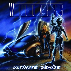 WILDNESS (Sweden) / Ultimate Demise