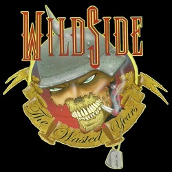 WILDSIDE (US) / The Wasted Years