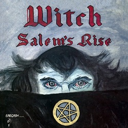 WITCH (US/Ohio) / Salem's Rise