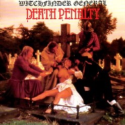 WITCHFINDER GENERAL (UK) / Death Penalty
