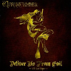 WITCHHAMMER (Norway) / Deliver Us From Evil - The Lost Tapes -