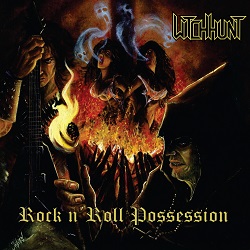WITCHHUNT (Colombia) / Rock n' Roll Possession