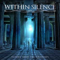 WITHIN SILENCE (Slovakia) / Return From The Shadows