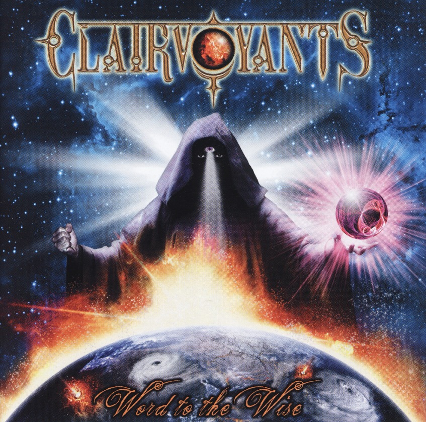 CLAIRVOYANTS (Italy) / Word To The Wise