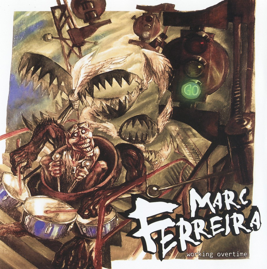 MARC FERREIRA (US) / Working Overtime