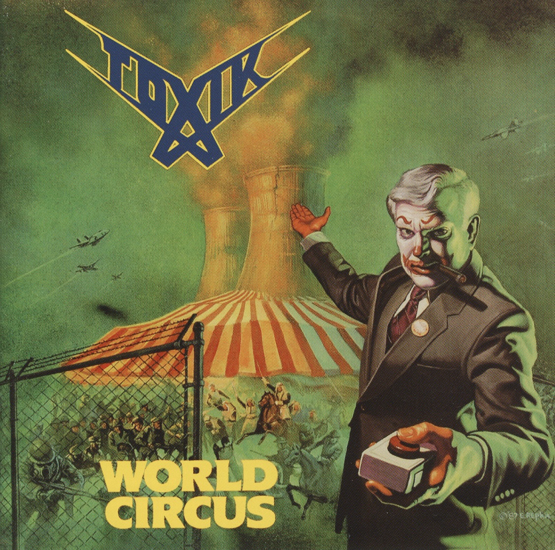 TOXIK (US) / World Circus + 12