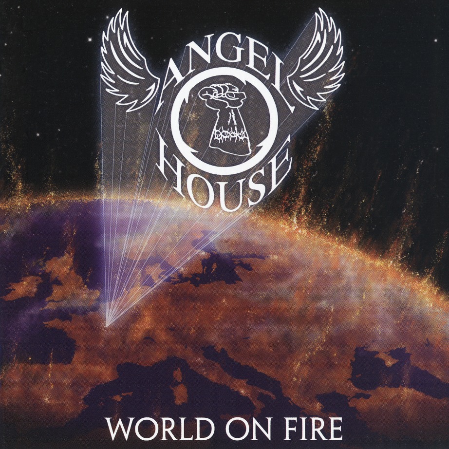 ANGEL HOUSE (UK) / World On Fire