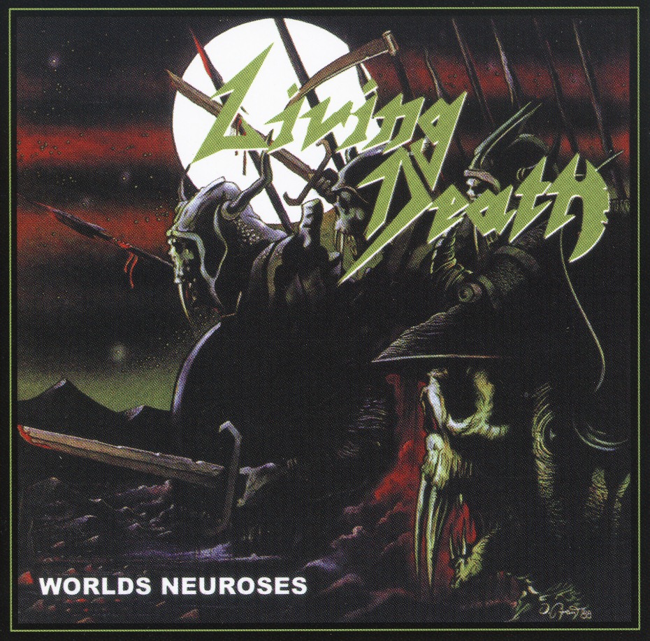 LIVING DEATH (Germany) / Worlds Neuroses