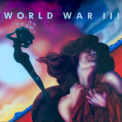 WORLD WAR III (US) / World War III + 2