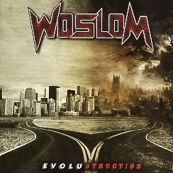 WOSLOM (Brazil) / Evolustruction + 1 (original edition)