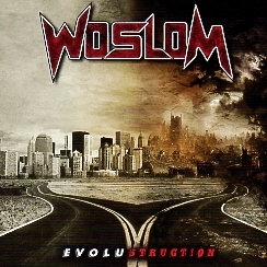 WOSLOM (Brazil) / Evolustruction + 2 (Italy edition)