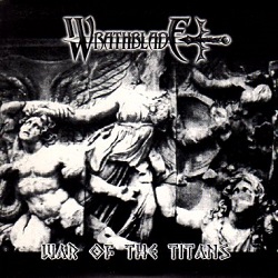 WRATHBLADE (Greece) / War Of The Titans (7"EP)