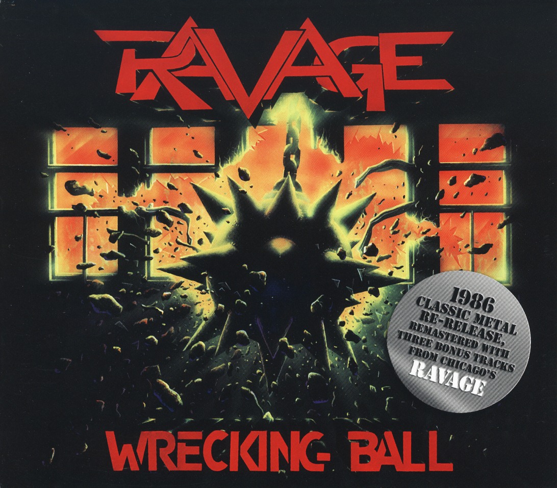 RAVAGE (US/Chicago) / Wrecking Ball