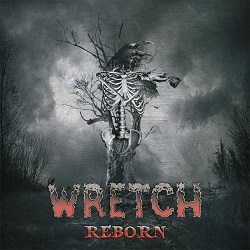 WRETCH (US) / Reborn + 1 (2018 reissue)