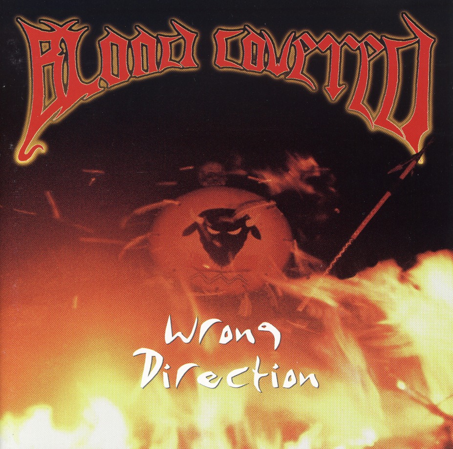 BLOOD COVERED (Greece) / Wrong Direction